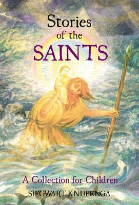 Stories of the Saints: A Collection for Children