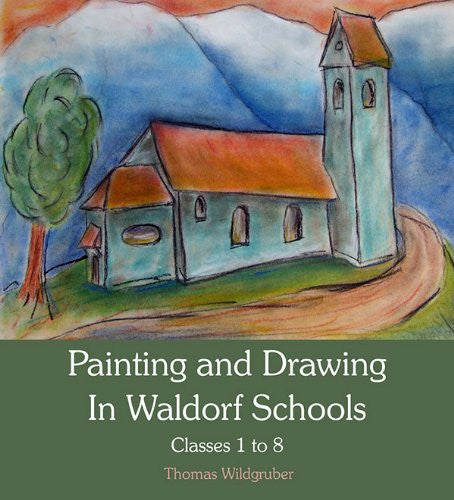 Painting and Drawing in Waldorf Schools: Classes 1 - 8 @ 大樹孩子生活館             Tree Children's Lodge, Hong Kong