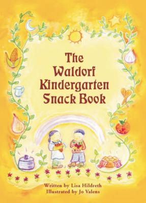 Waldorf Kindergarten Snack Book