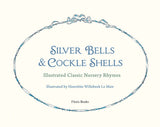 Silver Bells and Cockle Shells: Illustrated Classic Nursery Rhymes @ 大樹孩子生活館             Tree Children's Lodge, Hong Kong - 3