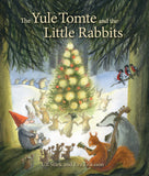 The Yule Tomte and the Little Rabbits : A Christmas Story for Advent