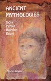 Ancient Mythologies: India, Persia, Babylon, Egypt
